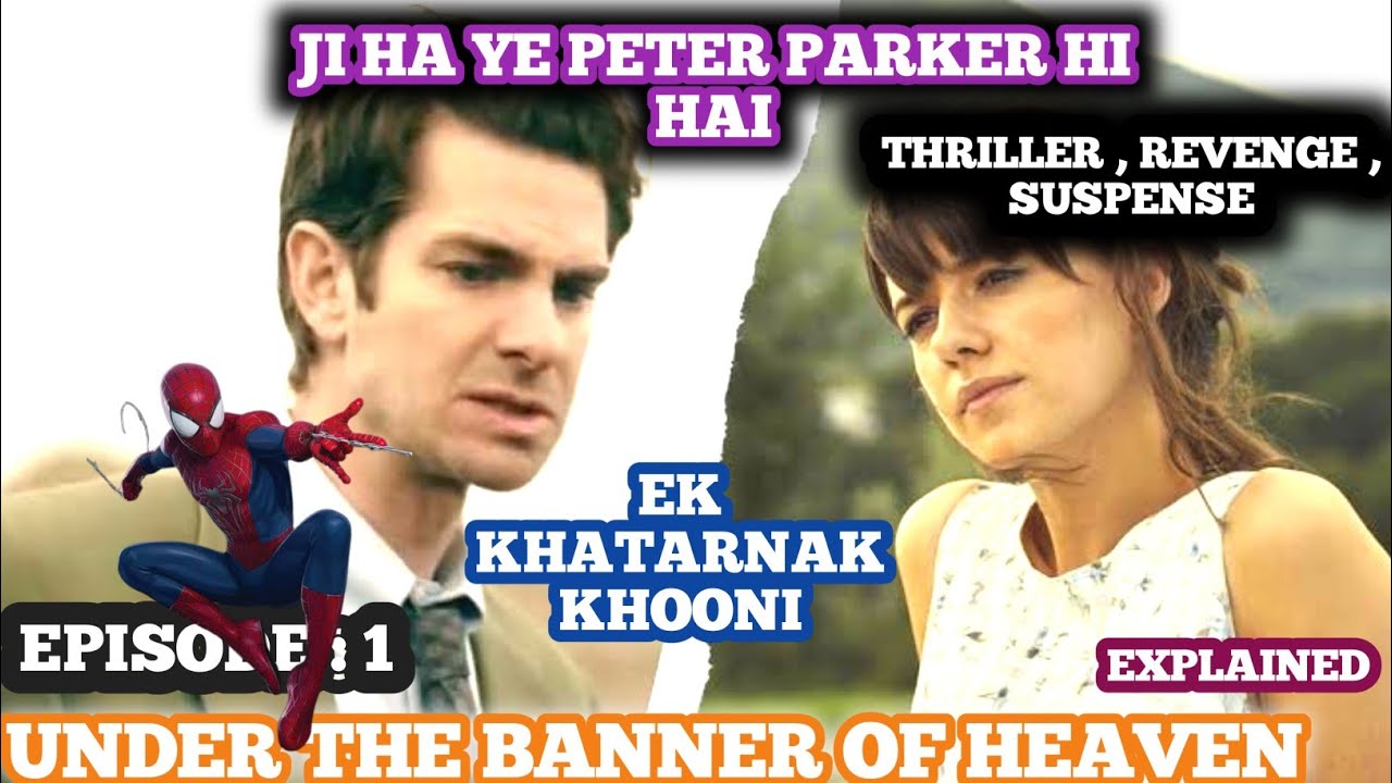 Under The Banner Of Heaven | episode 1 explained in hindi | Shai