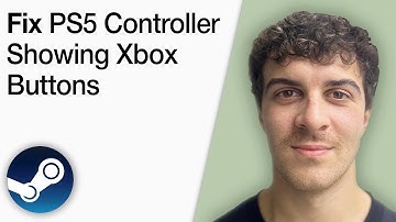 How To Fix Steam PS5 Controller Showing Xbox Buttons [2025 Full Guide]