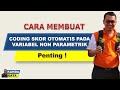 Cara Membuat Coding Skor Otomatis pada Variabel Non Parametrik