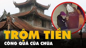 Người đàn ông đột nhật vào chùa trộm tiền công đức
