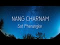 Sot pherangke nang charnam lyrics