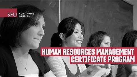 SFU Continuing Studies Human Resources Management Certificate