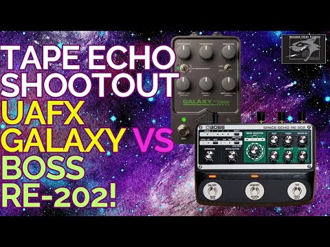 Which Tape Echo Wins? UAFX Galaxy or Boss RE-202?