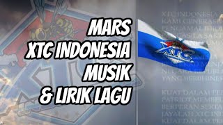 MARS XTC INDONESIA | MUSIK & LIRIK LAGU