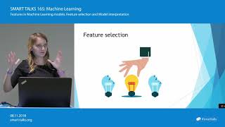 Smart talks 165: features in machine learning models. feature
selection and model interpretation