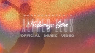 Alfred Zeus - Kafamıza Göre Resimi