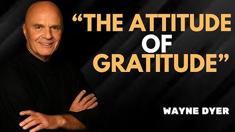 Thank God Every Morning | Wayne Dyer | Every Moment Of Your Life Is Something To Be Grateful For