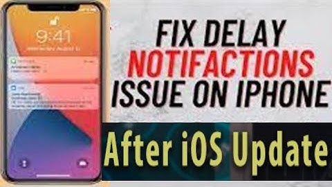 Delayed Notifications Issue on iPhone and iPad After the iOS Update Here