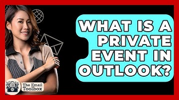 What Is A Private Event In Outlook? - TheEmailToolbox.com