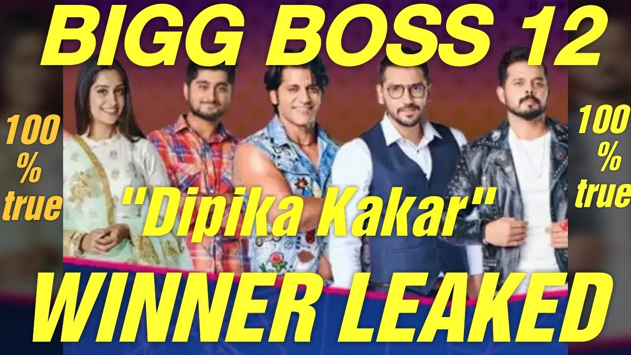 bigg boss 12 winner leaked 