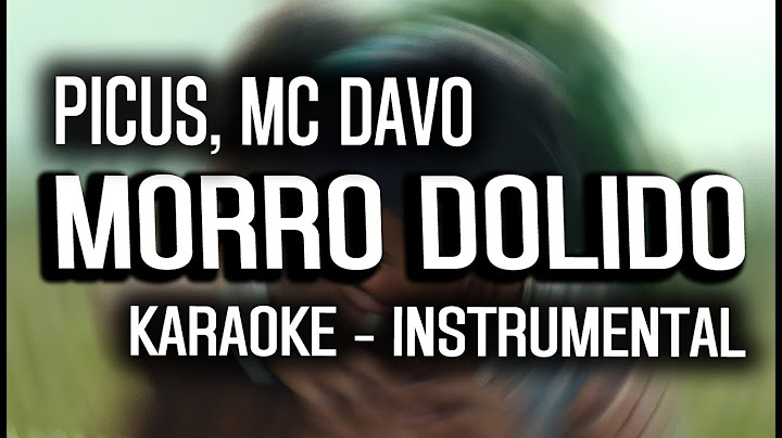 Picus, MC Davo - Morro Dolido (KARAOKE - INSTRUMENTAL)