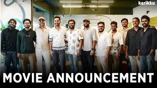 KARIKKU | FIRST MOVIE ANNOUNCEMENT 
