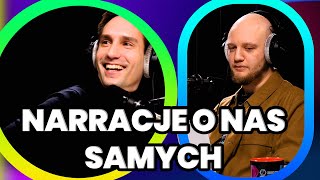 Nasza własna opowieść | Czy narracje rządzą naszym życiem? #4