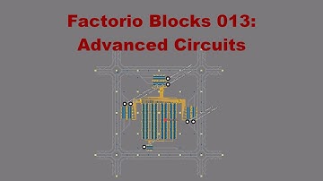 Factorio Blocks 013: Advanced Circuits