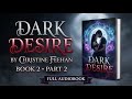 Dark Desire by Christine Feehan - Book 2, Part 2 (Full Audiobook)