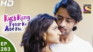 Kuch Rang Pyar Ke Aise Bhi - कुछ रंग प्यार के ऐसे भी - Ep 283 - 30th Mar, 2017