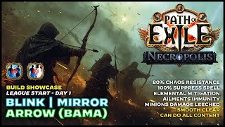 POE 3.24 - Blink | Mirror Arrow BAMA - League Starter Day 1 - Showcase