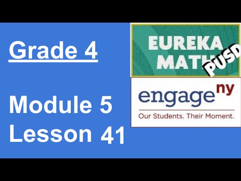 eureka math reviews Eureka Math Grade 4 Module 5 Lesson 41