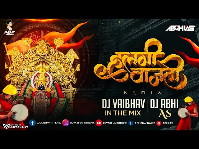 Halgi Vajati | Radha Khude Song | Halgi Vajati DJ | DJ Abhi AS | DJ Vaibhav In The Mix class=