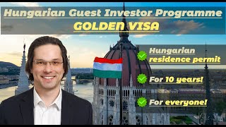 GOLDEN VISA IN HUNGARY 2024. HUNGARIAN GUEST INVESTOR PROGRAM 🇭🇺