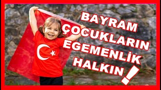 23 NİSAN 1923 ÇOCUK BAYRAMI NEDEN KUTLANIR? - Teknoloji Tasarım - Yüksel Selçuk