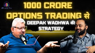 FREE Option Strategy of Deepak Wadhwa in Stock Market | Abhishek Kar Pods