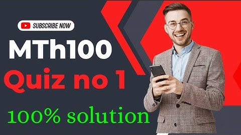 mth100 quiz no 1 2022 solution 100% correct ||mth100 quiz 1 solution|| mth 100 quiz no 1 #solution