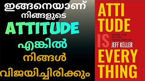 Attitude is Everything by Jeff Keller Audiobook | Book Summary in Malayalam
