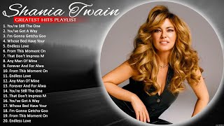 Greatest Hits Country Songs Of Shania Twain 🌻 Man! I Feel Like A Woman! #2949