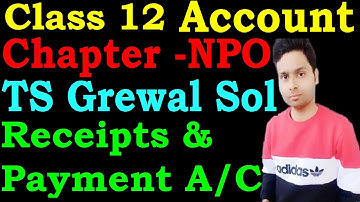 12th Class Account| TS Grewal 2020| Q 2 Solution| Chapter 1, Not for Profit Organization (NPO)