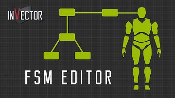 #8 Invector AI Template - Introduction to the FSM Editor