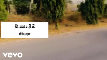 Dizzle JA - Beast (Official Video)