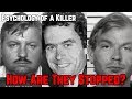 Psychology of a Killer: How Are They Stopped?