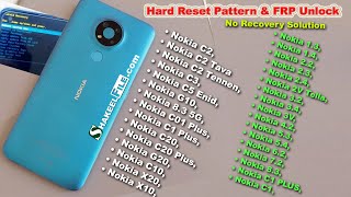 Nokia 3.4/3.2/4.2/5.4/6.2/7.2/8.3/C3/C5/C20/C10/C01/G20/X20 Hard Reset No Recovery Mode Solution