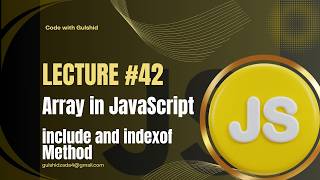 JavaScript Lecture #42 : Array | Include and indexof Method in JavaScript