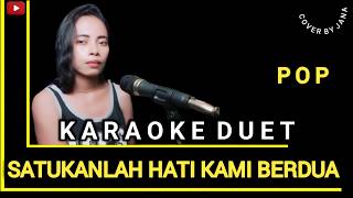 (Karaoke) satukanlah hati kami - dian Piesesha - karaoke duet tanpa vokal minus - cover by jana