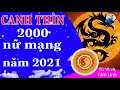 Tử Vi năm 2021 tuổi CANH THÌN 2000 nữ mạng. Phát Tài Phát Lộc