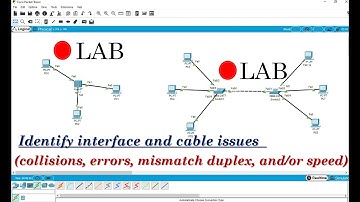 Free (NEW) CCNA |23 LAB of the Interface and cable issue (collisions, errors, mismatch duplex,speed)