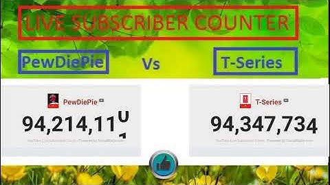 PewDiePie Vs T-series Live Subscriber Count...