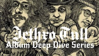 Jethro Tull Album Deep Dives #2: Stand Up