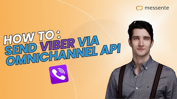 How to Send Viber Messages via Messente Omnichannel API | A Simple Guide