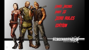 Mercenaries 2: World In Flames (Zero Rules Edition/Part 32)