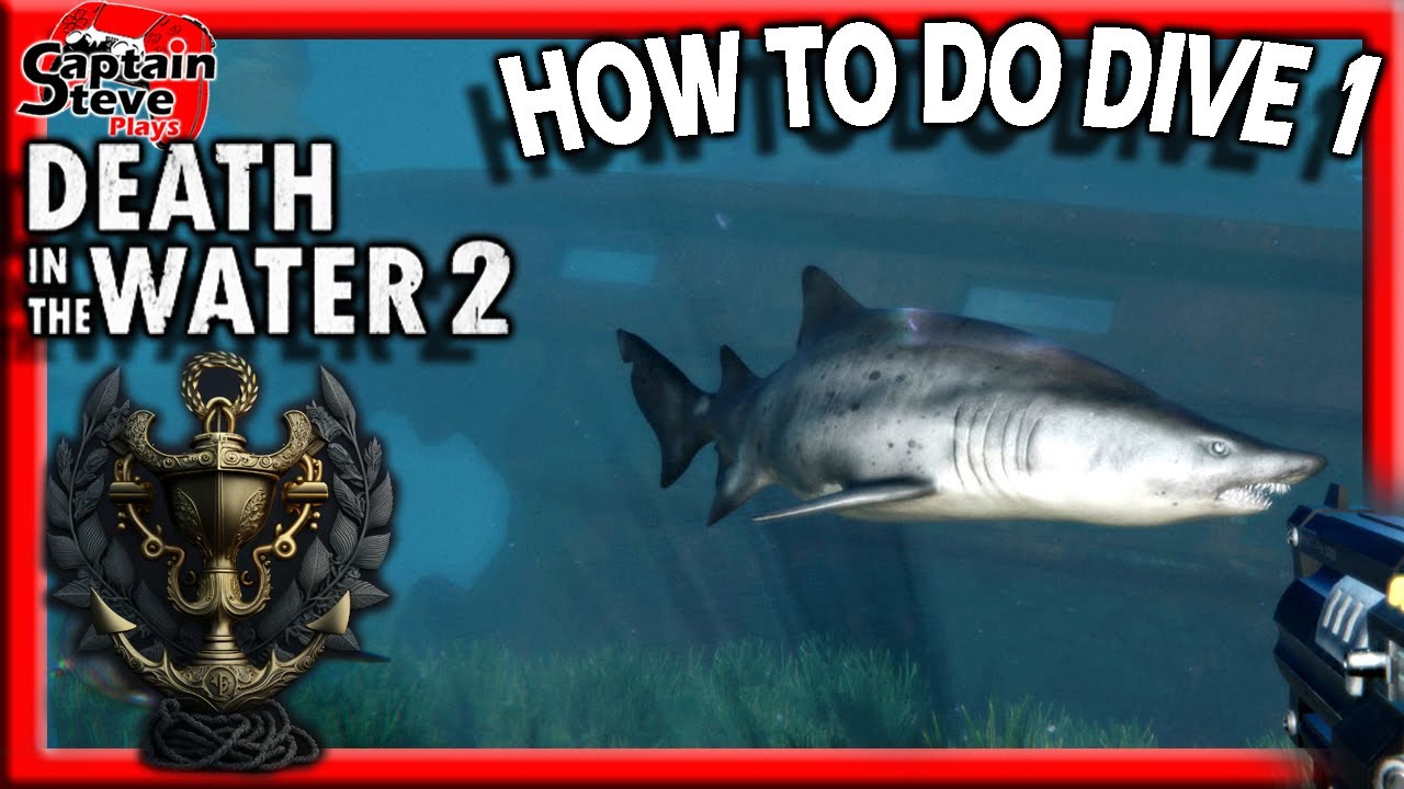 Death In The Water 2 - The First Dive - EP01 - Captain Steve Guide - First Blood