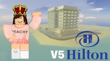 Hilton Hotel V5!! | Tour | Roblox