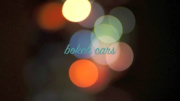 Bokeh Cars