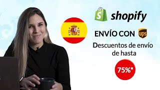 Save up to 75% on UPS shipping for your Shopify store in Spain - Shopify Envíos descuentos en España screenshot 3