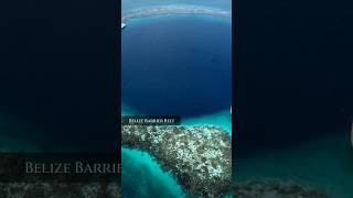 Top 10 places in Belize - belize barrier reef