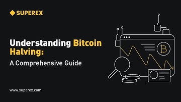 Understanding Bitcoin Halving: A Comprehensive Guide