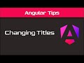 Changing Titles the right way - Angular 18