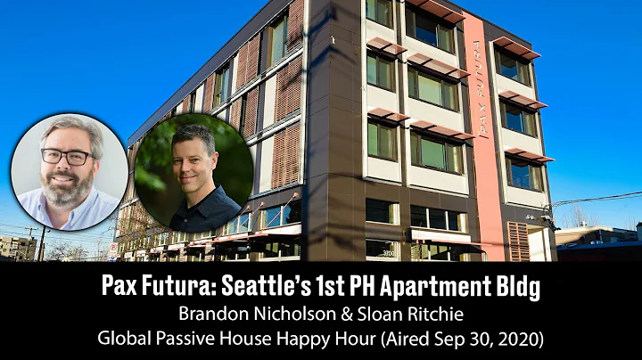 Pax Futura: Seattle's 1st PH Apartment BldgBrandon...